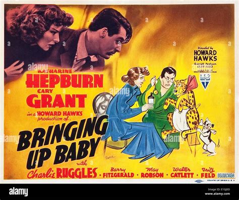 Bringing Up Baby! A Screwball Comedy Starring Katharine Hepburn and Cary Grant!